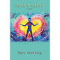 Adam's Heart: A Novel of Recovery - Paperback