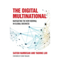 The Digital Multinational: Navigating the New Normal in Global Business - Hardcover