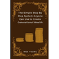 The Simple Step By Step System Anyone Can Use to Create Generational Wealth - Paperback