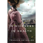 In Sickness and in Health: A Variation of Jane Austen's Pride and Prejudice - Paperback