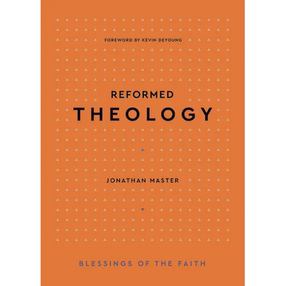 Reformed Theology - Hardcover