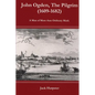 John Ogden, the Pilgrim (1609-1682) - A Man of More Than Ordinary Mark - Paperback