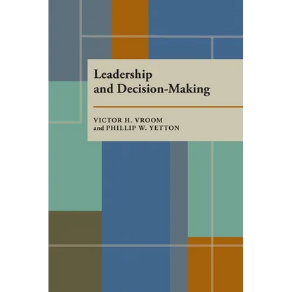 Leadership and Decision-Making - Paperback