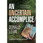 An Uncertain Accomplice - Paperback