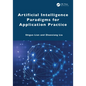 Artificial Intelligence Paradigms for Application Practice - Hardcover