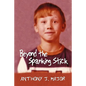 Beyond the Spanking Stick - Paperback