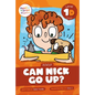 Can Nick Go Up?: Level 1d (Ck/E/U/R) - Paperback