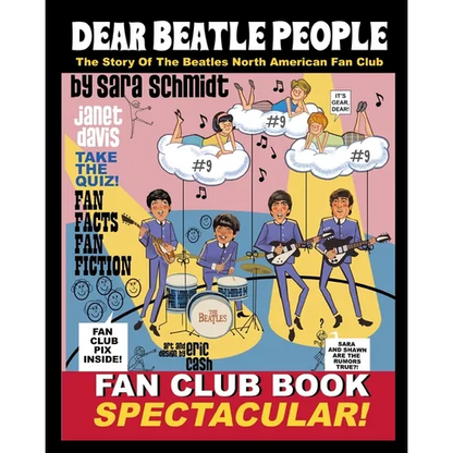 Dear Beatle People: The Story of The Beatles North American Fan Club - Paperback
