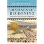 Continental Reckoning: The American West in the Age of Expansion - Paperback