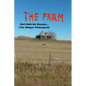 THE FARM... Hell Hath No Bounds (The Ranger Poltergeist) - Paperback