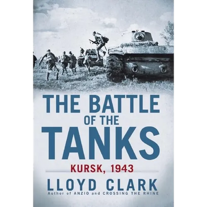 The Battle of the Tanks: Kursk, 1943 - Paperback