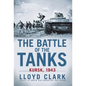 The Battle of the Tanks: Kursk, 1943 - Paperback