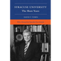 Syracuse University: Volume VI: The Shaw Years - Hardcover