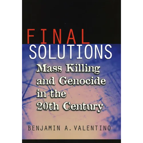 Final Solutions: Mass Killing and Genocide in the 20th Century - Paperback