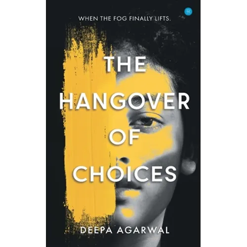 The Hangover of Choices - Paperback