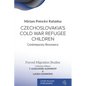 Czechoslovakia's Cold War Refugee Children: Contemporary Resonance - Paperback