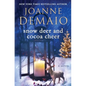 Snow Deer and Cocoa Cheer - Paperback