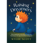 Raising Dreamers: Why Imagination is the Key to Preserving Humanity in the Age of Artificial Intelligence - Hardcover