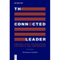 The Connected Leader: Creating Agile Organisations for People and Performance - Paperback