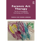 Forensic Art Therapy: The Art of Investigating, Interviewing, and Testifying - Paperback