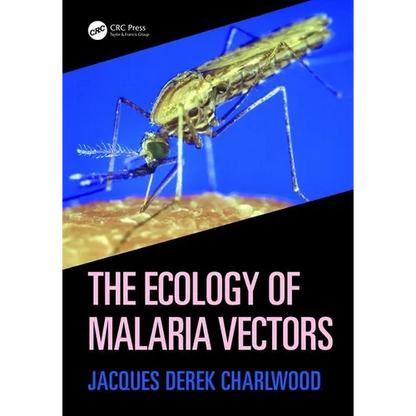 The Ecology of Malaria Vectors - Paperback
