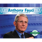Anthony Fauci: Inmunologo, Experto En Covid-19 (Anthony Fauci: Immunologist & Covid-19 Leader): Inmunologo, Experto En Covid-19 (Immunologist & Covid- - Library Binding