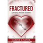 Fractured: Living With Grief - Paperback