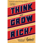 Think and Grow Rich(r): The Original, an Official Publication of the Napoleon Hill Foundation(r) - Hardcover