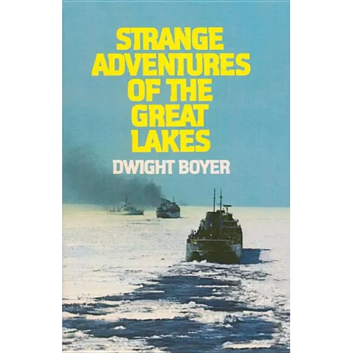 Strange Adventures of the Great Lakes - Paperback