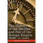 The History of the Decline and Fall of the Roman Empire, Vol. VII - Hardcover