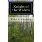 Knight of the Wolves - Paperback