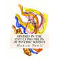 Studies in the Out-Lying Fields of Psychic Science - Paperback