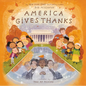 America Gives Thanks - Hardcover