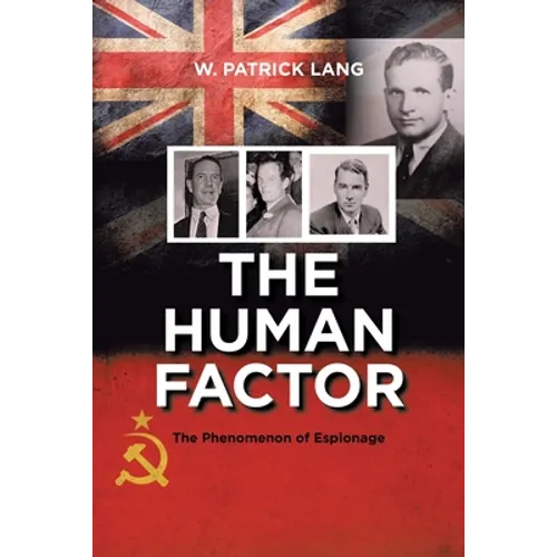 The Human Factor: The Phenomenon of Espionage - Paperback