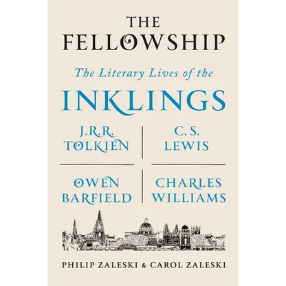 The Fellowship: The Literary Lives of the Inklings: J.R.R. Tolkien, C. S. Lewis, Owen Barfield, Charles Williams - Paperback