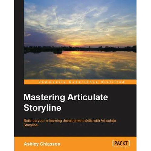 Mastering Articulate Storyline - Paperback