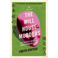 The Mill House Murders: The Classic Japanese Locked Room Mystery - Paperback