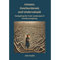 Unseen, Overburdened, and Undervalued: Navigating the Toxic Environment of Family Caregiving - Hardcover