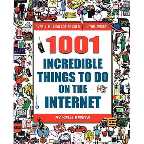 1001 Incredible Things to Do on the Internet - Paperback