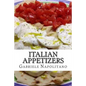 Italian Appetizers - Paperback