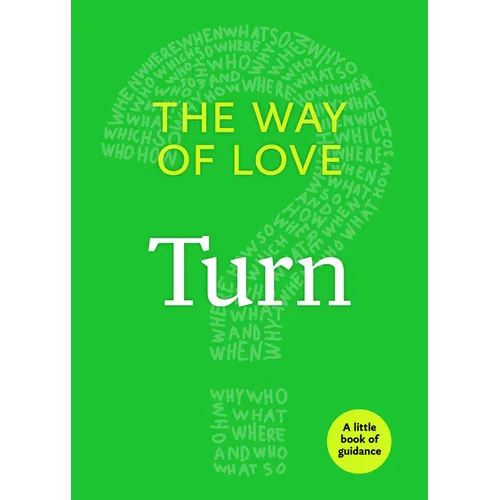 The Way of Love: Turn - Paperback