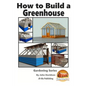 How to Build a Greenhouse - Paperback