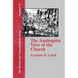 The Anabaptist View of the Church - Paperback