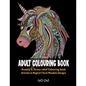 Adult Colouring Book: Anxiety & Stress Relief Colouring Book. Animals & Magical Floral Mandala Designs - Paperback
