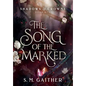 The Song of the Marked - Hardcover