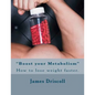 "Boost your Metabolism": How to lose weight faster. - Paperback
