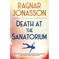 Death at the Sanatorium: A Mystery - Hardcover