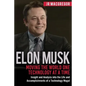 Elon Musk: Moving the World One Technology at a Time: Insight and Analysis into the Life and Accomplishments of a Technology Mogu - Paperback