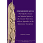 Disembodied Souls: The Nefesh in Israel and Kindred Spirits in the Ancient Near East, with an Appendix on the Katumuwa Inscription - Paperback