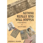 Nothing Really Bad Will Happen: A Holocaust Story of Loss and Legacy - Paperback